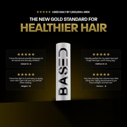 BASED Hair Texture Powder | Instant Volume & Texture | Lightweight, Matte Finish | Simple, Effective, BASED.